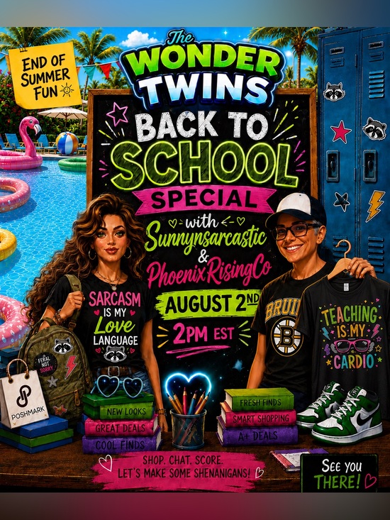 Other - Wonder Twins LIVE! Back to School/End of Summer Shenanigans! Aug 2 at 2pm EST